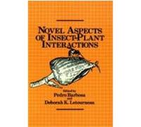 Novel Aspects of Insect-Plant Interactions Pedro Barbosa (Auteur)