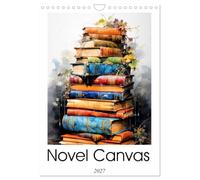 Novel Canvas (Wall Calendar 2027 DIN A4 portrait), CALVENDO 12 Month Wall Calendar: Discover the magic of Novel Canvas, a literary journey through digital art inspired by world classics.