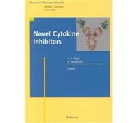 Novel Cytokine Inhibitors, Progress in Inflammation Research