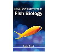 Novel Developments In Fish Biology