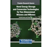 Novel Energy Storage and Conversion Technologies for Two-dimensional Mxenes and Mbenes