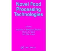 Novel Food Processing Technologies, Food Science and Technology Series GUSTAV BARBOSA-CANOVAS (Auteur)