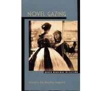 Novel Gazing: Queer Readings in Fiction