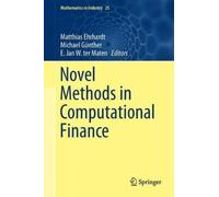 Novel Methods In Computational Finance