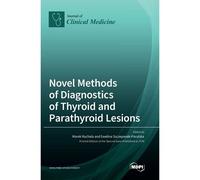 Novel Methods Of Diagnostics Of Thyroid And Parathyroid Lesions