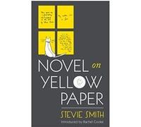 Novel on Yellow Paper, Virago Modern Classics Stevie Smith (Auteur)