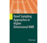 Novel Sampling Approaches In Higher Dimensional Nmr