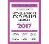 Novel & Short Story Writer's Market: The Most Trusted Guide To Getting Published
