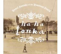 Novel Sounds of the Nouveau South by Ha Ha Tonka (2009-06-16)