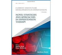 Novel Strategies And Approaches In Hypertension Therapy