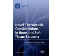Novel Therapeutic Considerations In Bone And Soft Tissue Sarcoma
