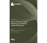 Novel Trends In Urban Planning For Building Urban Resilience