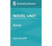 Novel Unit: Rump by Liesl Shurtliff (SuperSummary)