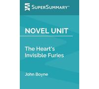 Novel Unit: The Heart's Invisible Furies by John Boyne (SuperSummary)