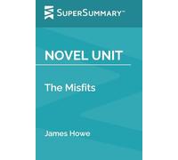 Novel Unit: The Misfits by James Howe (SuperSummary)
