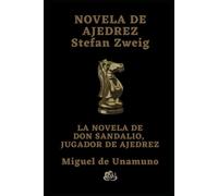 NOVELA DE AJEDREZ - LA NOVELA DE DON SANDALIO, JUGADOR DE AJEDREZ