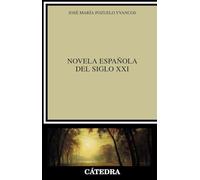 Novela española del siglo XXI
