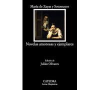 Novelas Amorosas y Ejemplares / Loving and Exemplary Novels