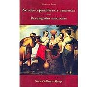 Novelas ejemplares y amorosas and Desenganos amorosos Maria De Zayas (Auteur)