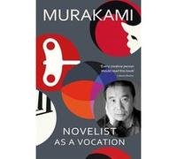 Novelist As A Vocation