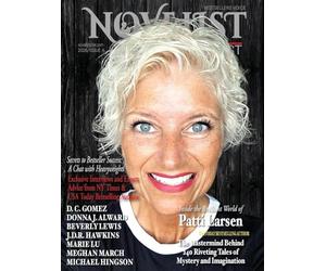 Novelist Post; Interview with PATTI LARSEN: Interview with bestselling authors - Donna J. Alward; Beverly Lewis; J.D.R. Hawkins; Marie Lu; Meghan March; Michael Hingson