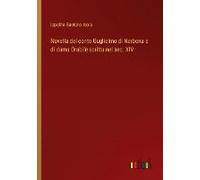 Novella Del Conte Guglielmo Di Nerbona E Di Dama Orabile Scritta Nel Sec. Xiv