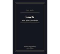 Novelle: Parte prima, tomo primo. Riscrittura in italiano moderno