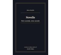 Novelle: Parte seconda, tomo secondo. Riscrittura in italiano moderno