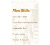 November 1918 - Eine deutsche Revolution Döblin, Alfred (Auteur)