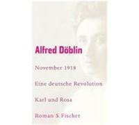 November 1918 - Eine deutsche Revolution Döblin, Alfred (Auteur)