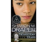 November Blues by Sharon M Draper Sharon M. Draper (Auteur)