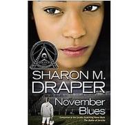 November Blues Sharon M. Draper (Auteur)