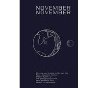 November November: En route pour la Lune, la Terre en tête