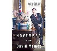 November, Vintage David Mamet (Auteur)