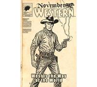 November Western: West is the Way of the World