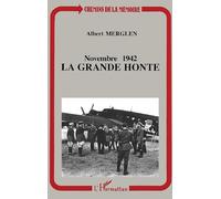 Novembre 1942, la grande honte