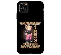 Novembre 1953 72e Anniversaire 72 Ans Ours en Peluche Being Awesome Coque pour iPhone 11 Pro Max