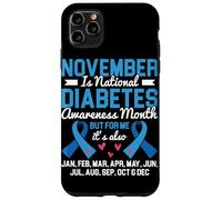 Novembre est Le Mois National de la Sensibilisation au diabète, mais pour Moi C'est Coque pour iPhone 11 Pro Max