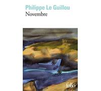 Novembre - Philippe Le Guillou - Gallimard - Poche - Roman