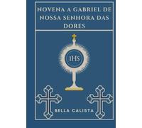 Novena a Gabriel de Nossa Senhora das Dores