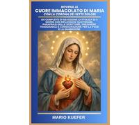 NOVENA AL CUORE IMMACOLATO DI MARIA CON LA CORONA DEI SETTE DOLORI: UN COMPLETO DI DEVOZIONE CATTOLICA DI 9 GIORNI CON RIFLESSIONI QUOTIDIANE, PARAFRASI DELLE SCRITTURE, PREGHIERE TRADIZIONALI E CONSA