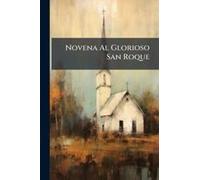 Novena Al Glorioso San Roque