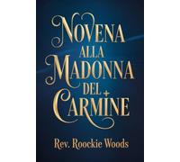 Novena alla Madonna del Carmine: Novena