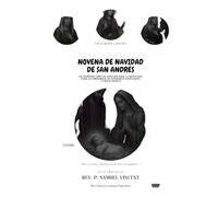 NOVENA DE NAVIDAD DE SAN ANDRÉS: Un Camino a Belén: Un Sagrado Libro de Oración para la Natividad Para la Temporada de Esperanza Expectante y Santo Anhelo