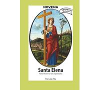 Novena De Santa Elena Para Reunir a los Separados