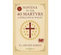Novena to the 40 Martyrs of England & Wales