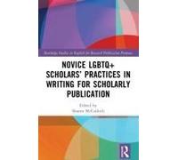Novice Lgbtq+ Scholars' Practices In Writing For Scholarly Publication