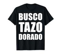 Novio Tazo Dorado, Pario la Cochi, La Patrulla Espiritual T-Shirt