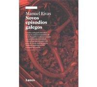 Novos Episodios Galegos Rivas, Manuel (Auteur)