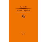 Novum Organum - Francis Bacon - Puf - Livre